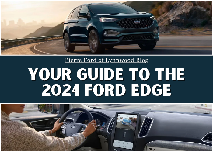 Your Guide to the 2024 Ford Edge